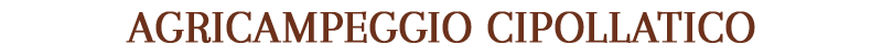 Agricampeggio Cipollatico